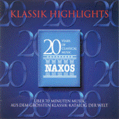 Klassik Highlights – Music for the 20th Anniversary of Naxos